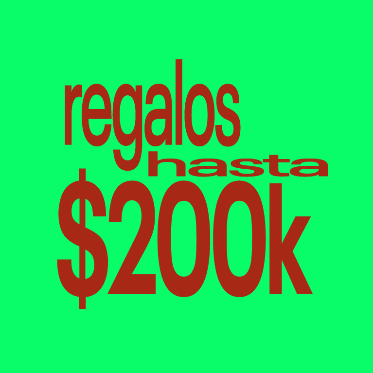 Regalos hasta $200,000